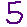 5