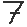 7